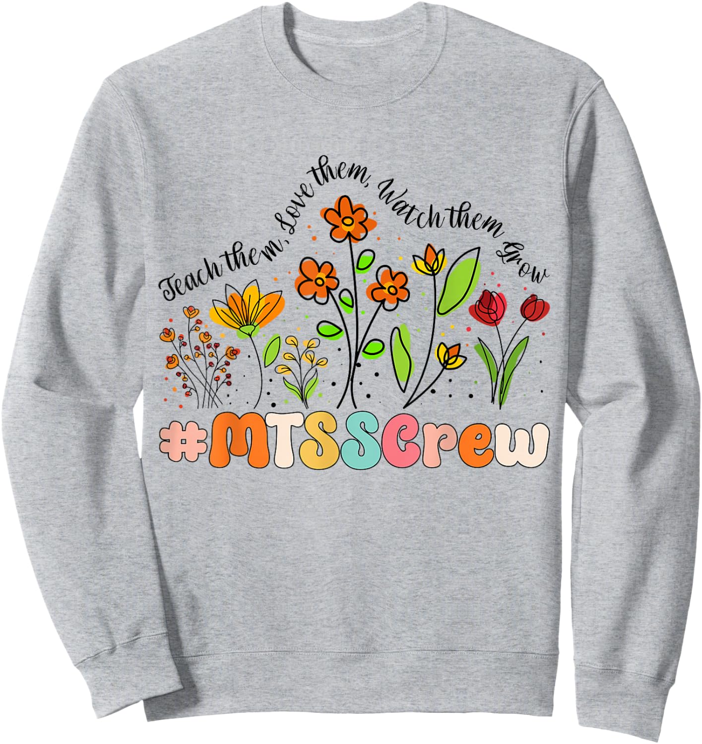 MTSS Crew Appreciation Week Back to School Sweatshirt - Sweatshirt | Ash