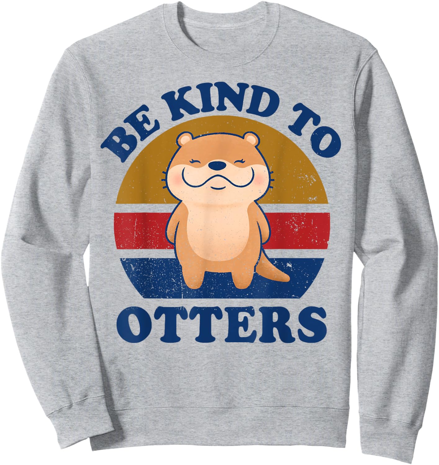 Otter-Shirt Be Kind To Otters Women Kids Toddler Boys Girls Sweatshirt - Sweatshirt | Ash