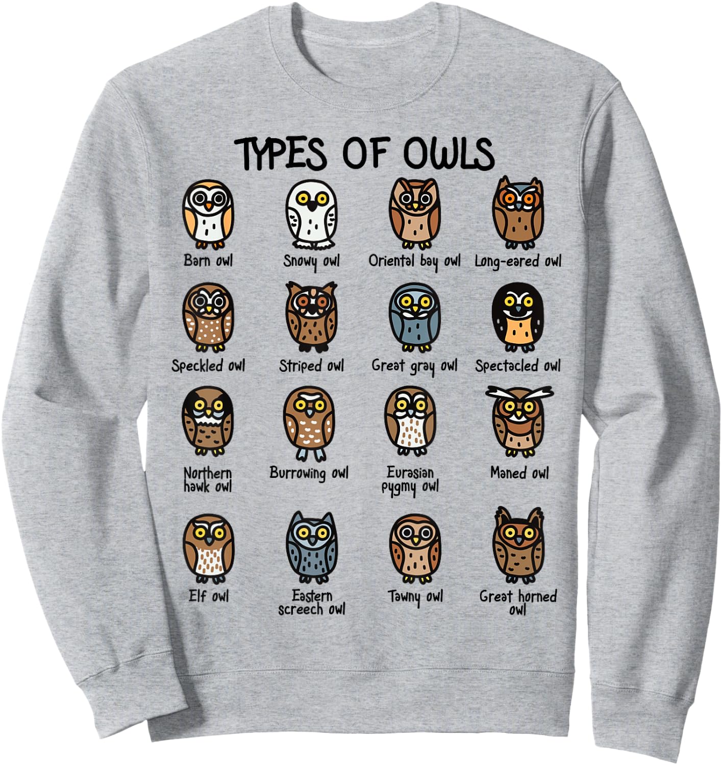 Types of Owls Collection For Cute Owl Lover Sweatshirt - Sweatshirt | Ash