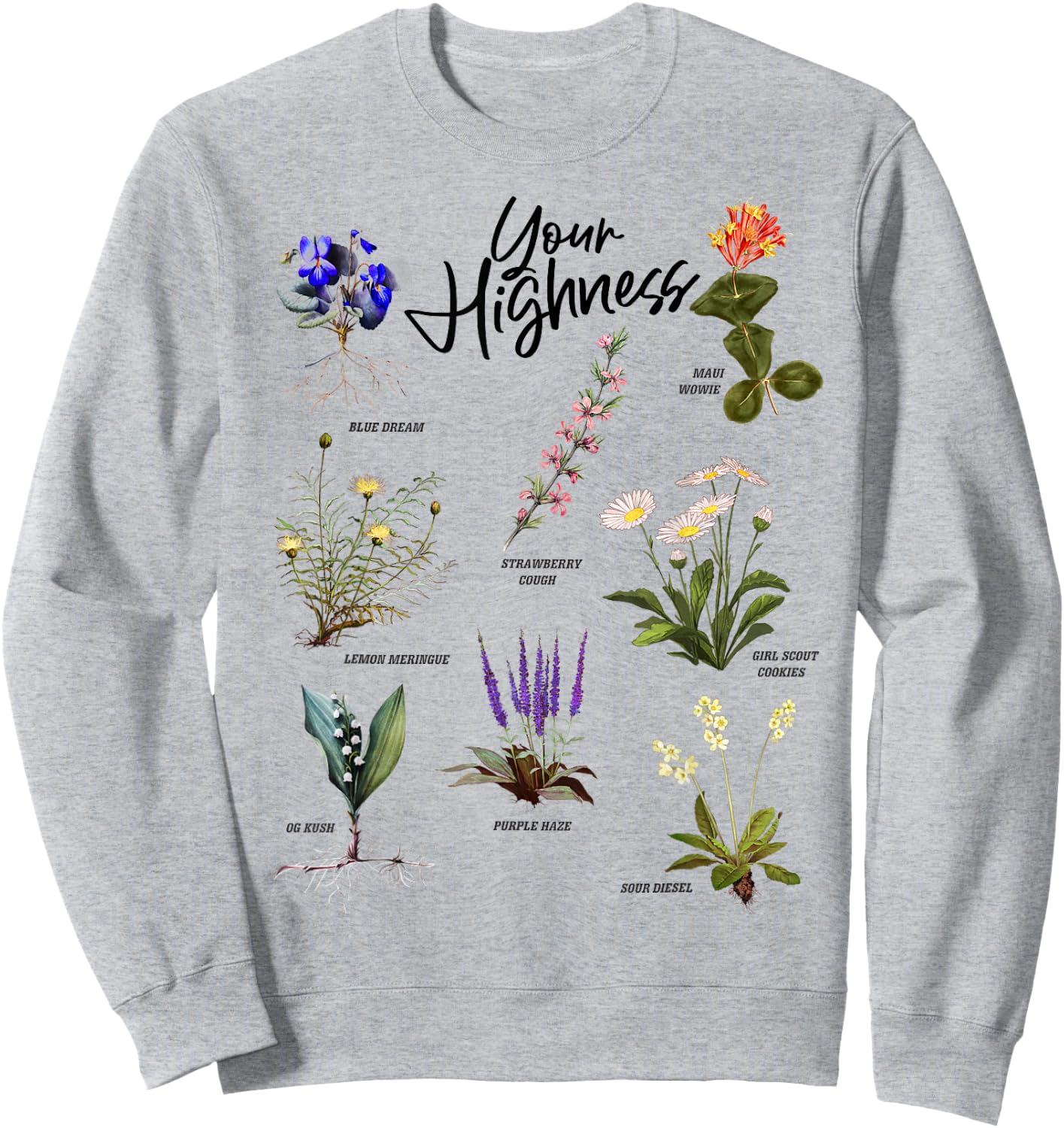 Your Highness – Strains Sweatshirt - Sweatshirt | Ash