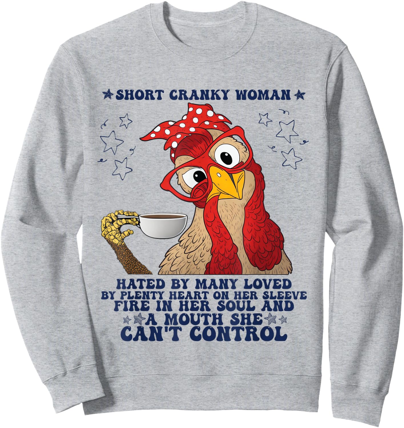 Short Cranky Woman Hated By Many Sweatshirt - Sweatshirt | Ash