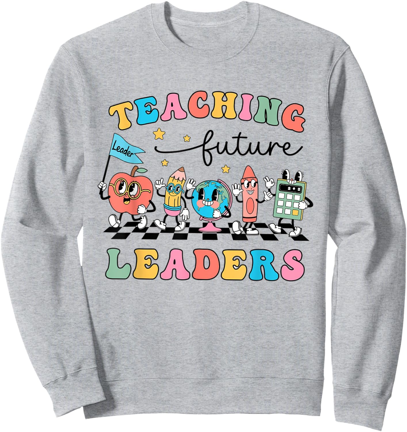 Retro Teaching Future Leaders Groovy Teacher Back To School Men Women Girls Kids Sweatshirt - Sweatshirt | Ash