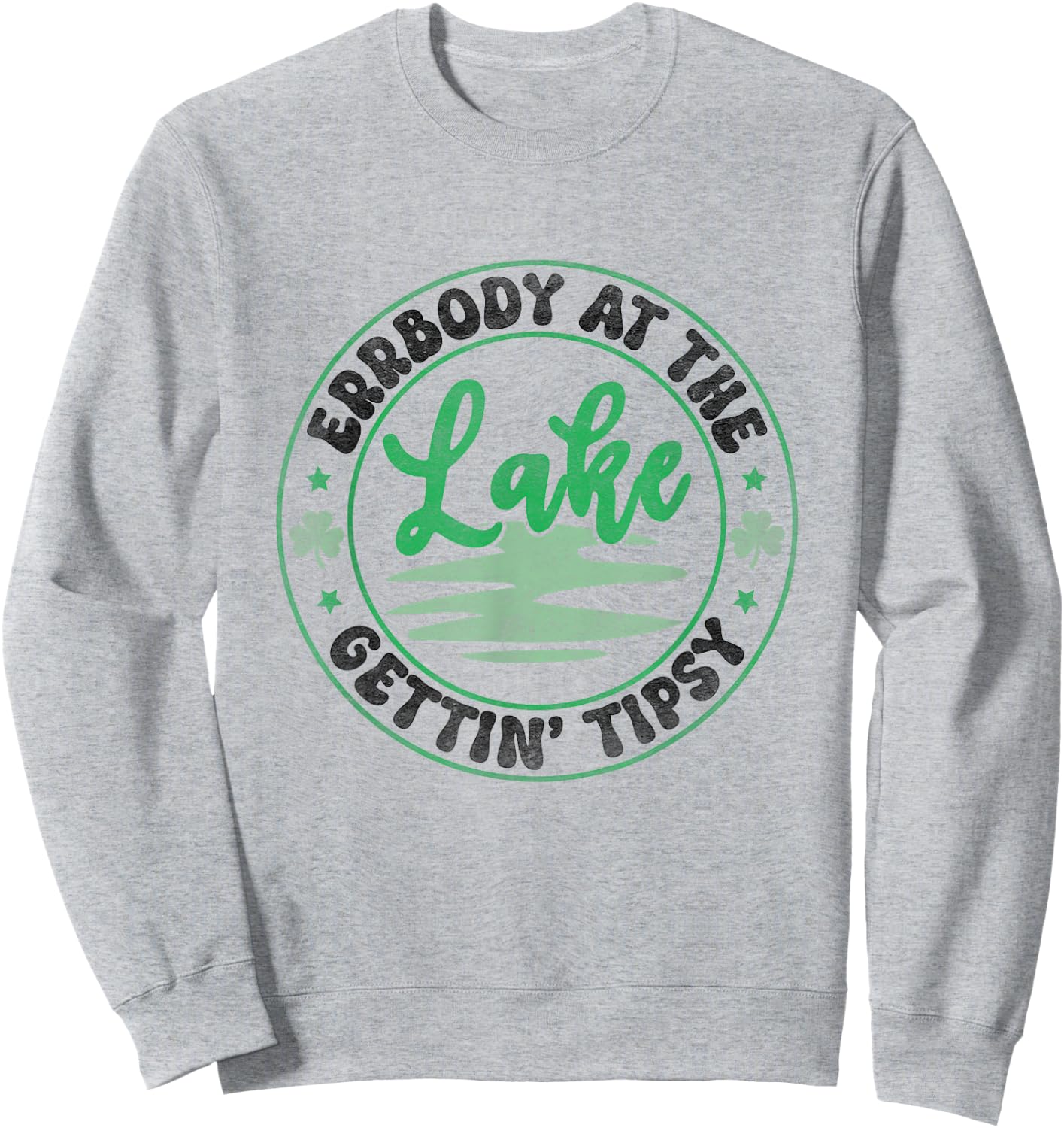 Errbody At The Lake Gettin' Tipsy Lake Life Summer Trendy Women Sweatshirt - Sweatshirt | Ash
