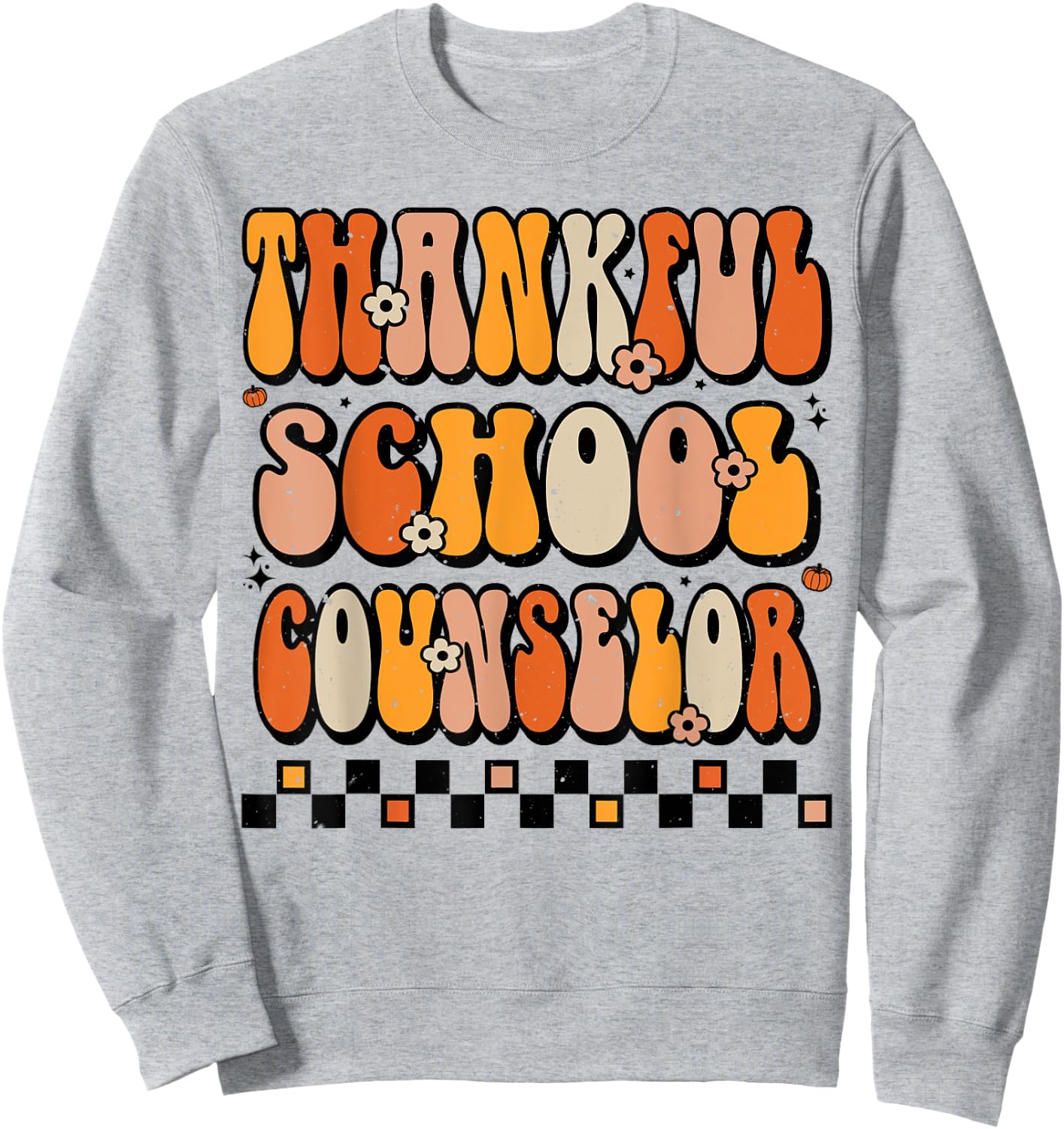 Thankful School Counselor Groovy Thanksgiving Counselor Sweatshirt - Sweatshirt | Ash