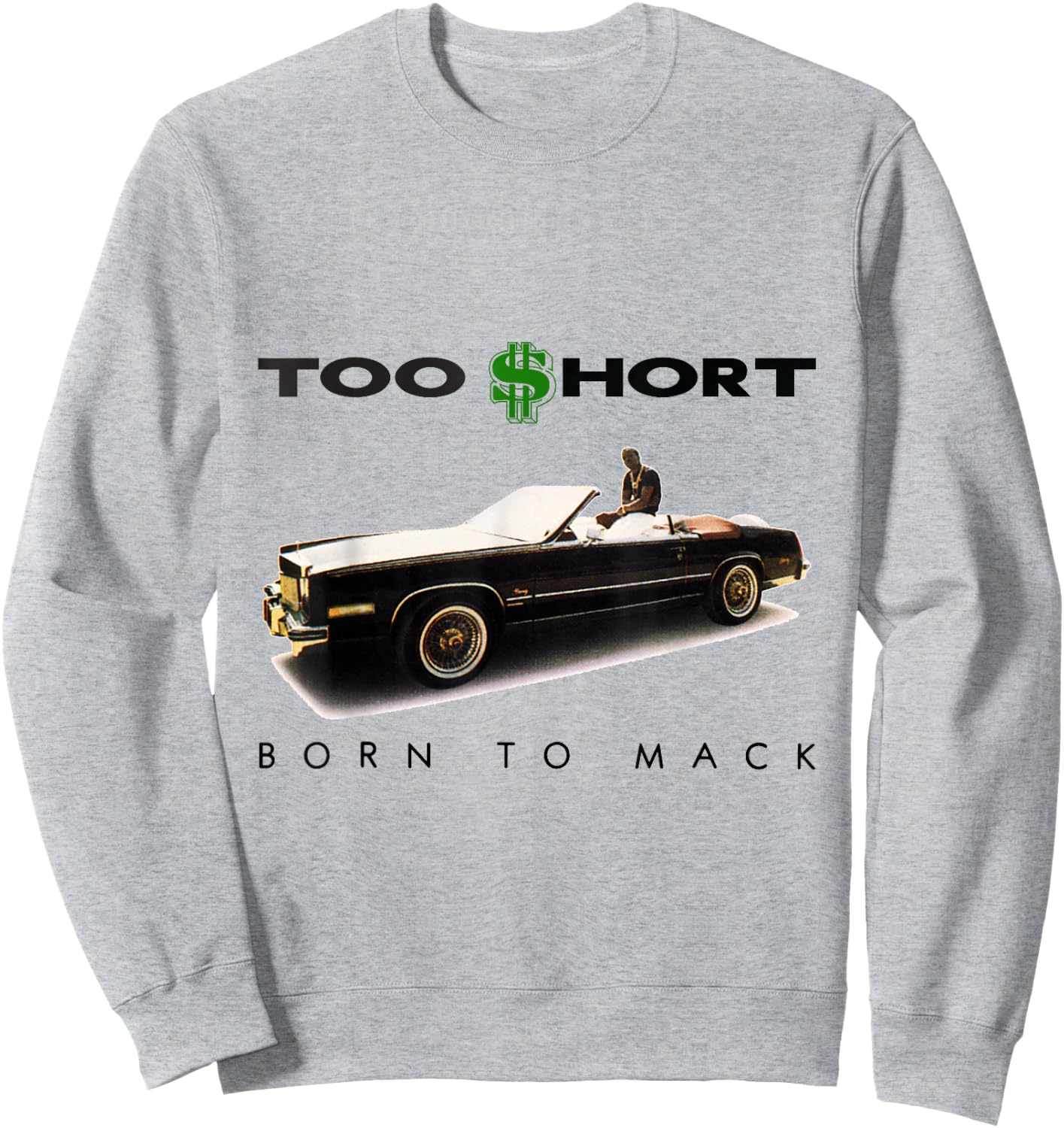 Too Short - Born To Mack Sweatshirt - Sweatshirt | Ash