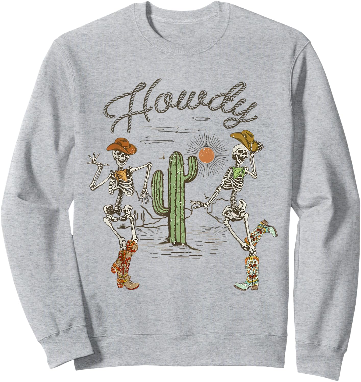 Skeleton Dancing Howdy Skeleton Cowboy Boots Hat Sweatshirt - Sweatshirt | Ash