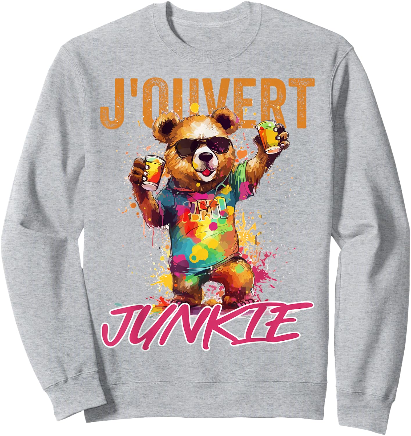 J'Ouvert Junkie, Soca Fans, Caribbean Carnival Party, Men Sweatshirt - Sweatshirt | Ash