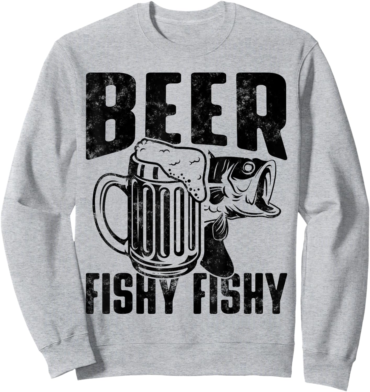 Beer Fishy Fishy Funny Fishing Sweatshirt - Sweatshirt | Ash