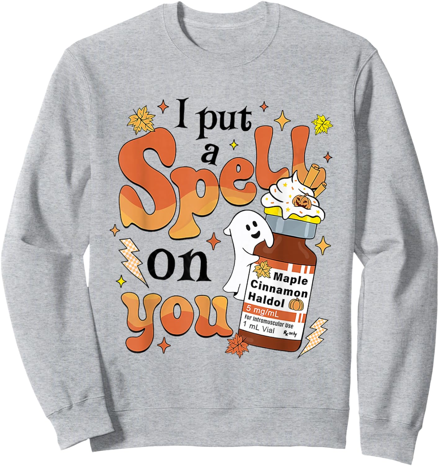 Retro ER ICU Halloween I Put A Spell On You Funny Haldol Sweatshirt - Sweatshirt | Ash