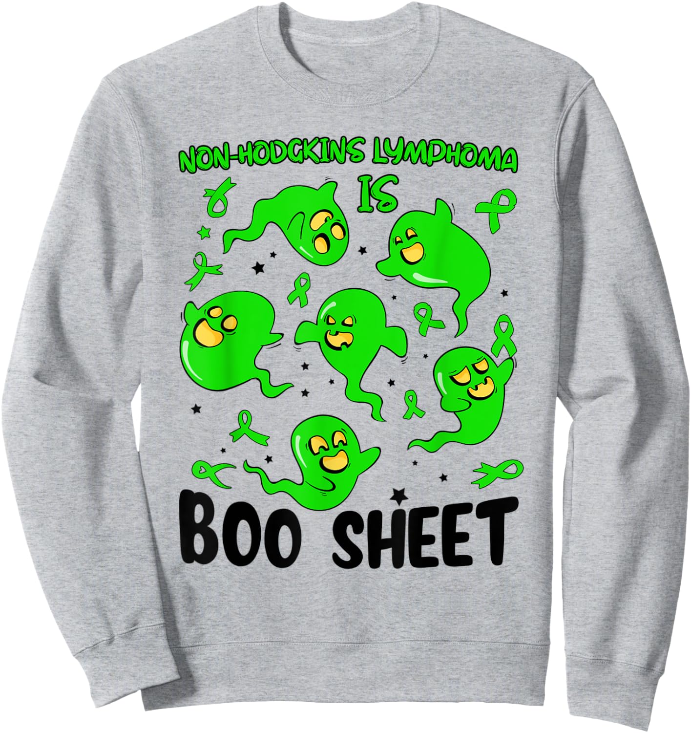 Funny Non Hodgkins Lymphoma Is Boo Sheet Ghost Halloween Sweatshirt - Sweatshirt | Ash