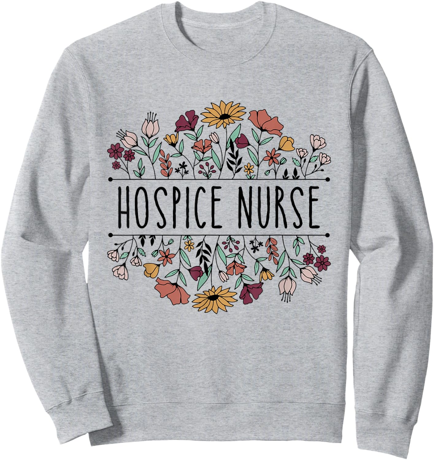 Hospice Nurse Appreciation Hospice Nursing School Graduation Sweatshirt - Sweatshirt | Ash
