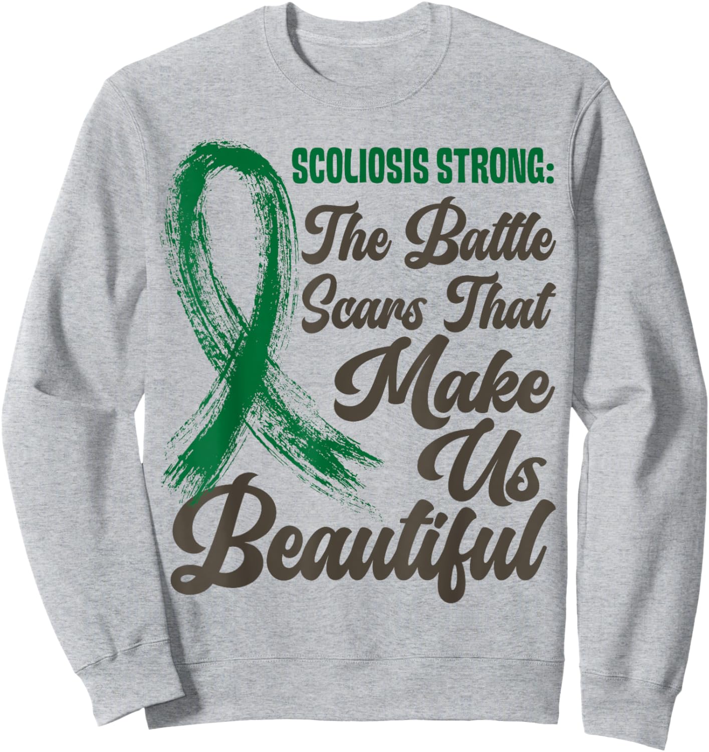Funny Scoliosis Strong, Scoliosis Awareness Women Sweatshirt - Sweatshirt | Ash