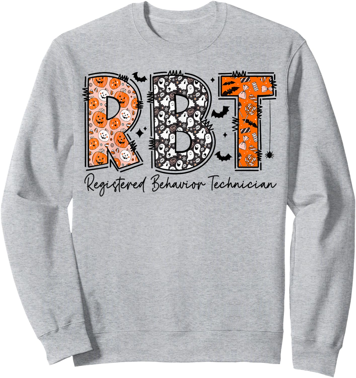 Funny RBT Halloween Registered Behavior Technician Halloween Sweatshirt - Sweatshirt | Ash