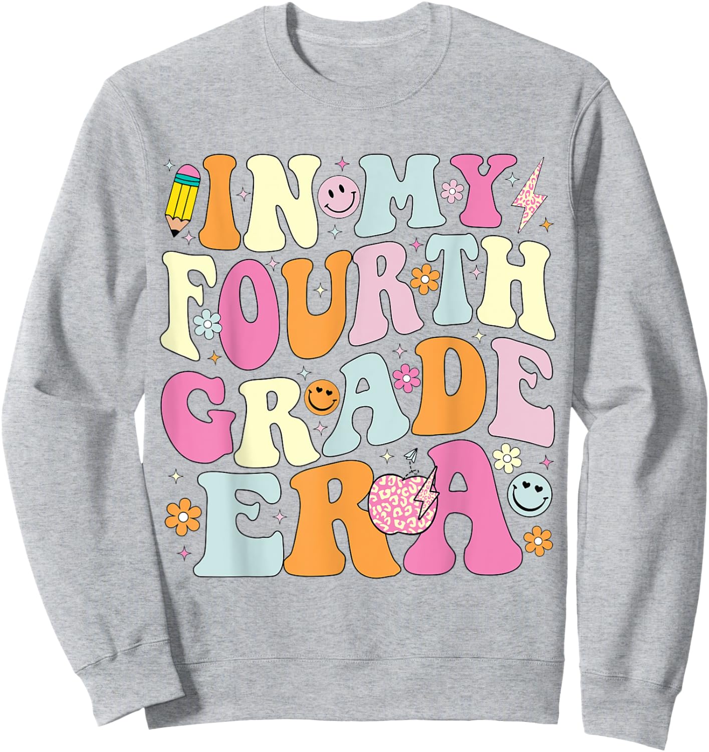 In My Fourth Grade Era 4th Grade Girl Teacher Back to School Sweatshirt - Sweatshirt | Ash
