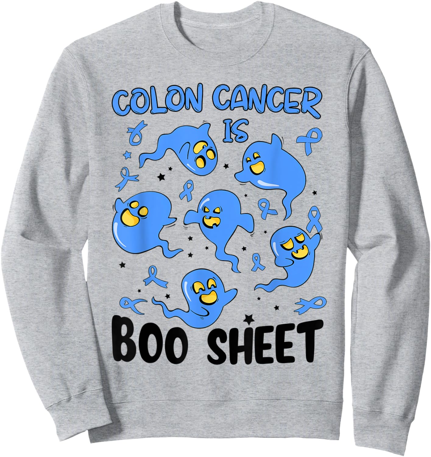 Funny Colon Cancer Is Boo Sheet Ghost Halloween Costume Sweatshirt - Sweatshirt | Ash