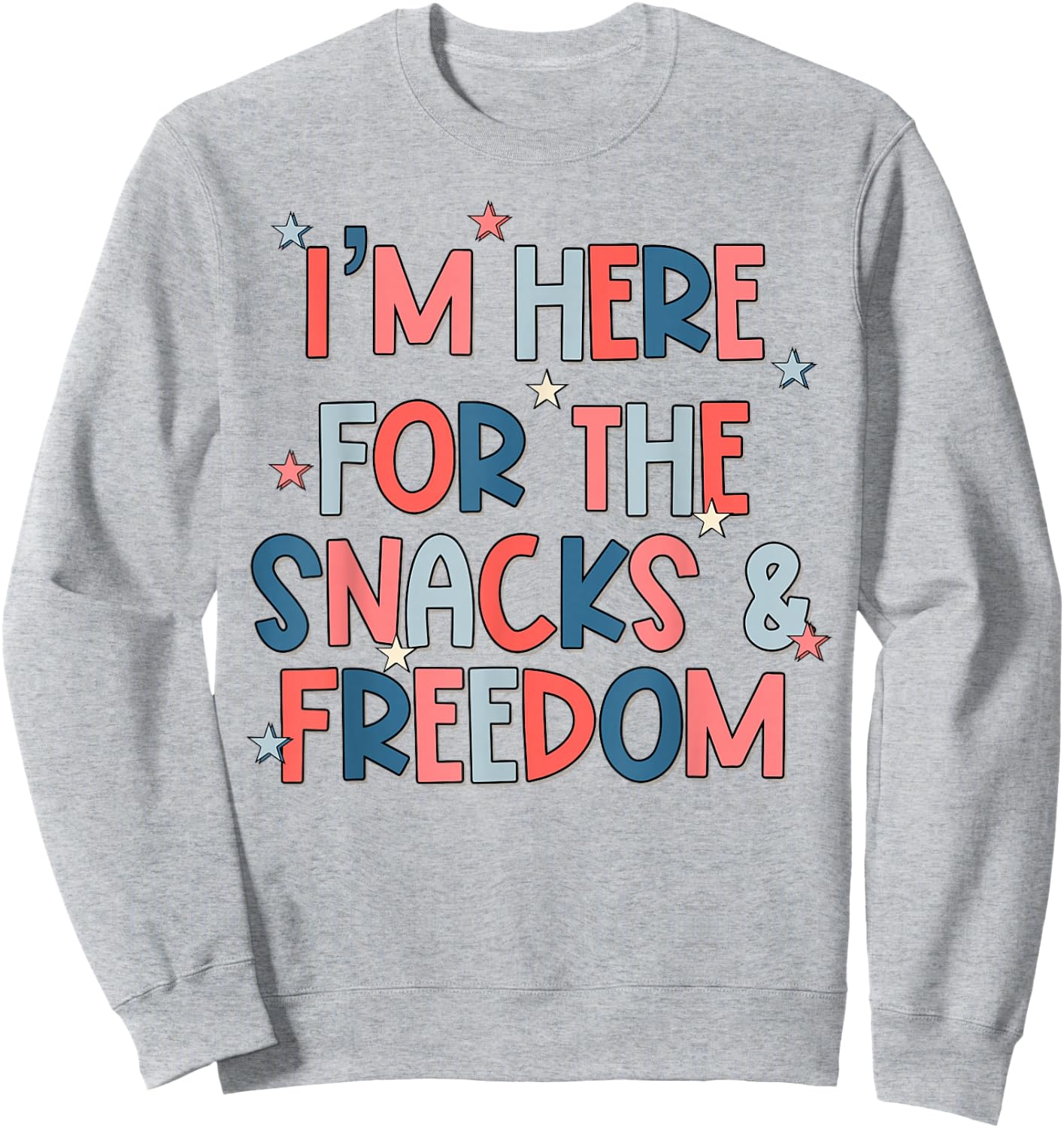 I'm Here For The Snacks And Freedom 4th of July Kid Boy Girl Sweatshirt - Sweatshirt | Ash