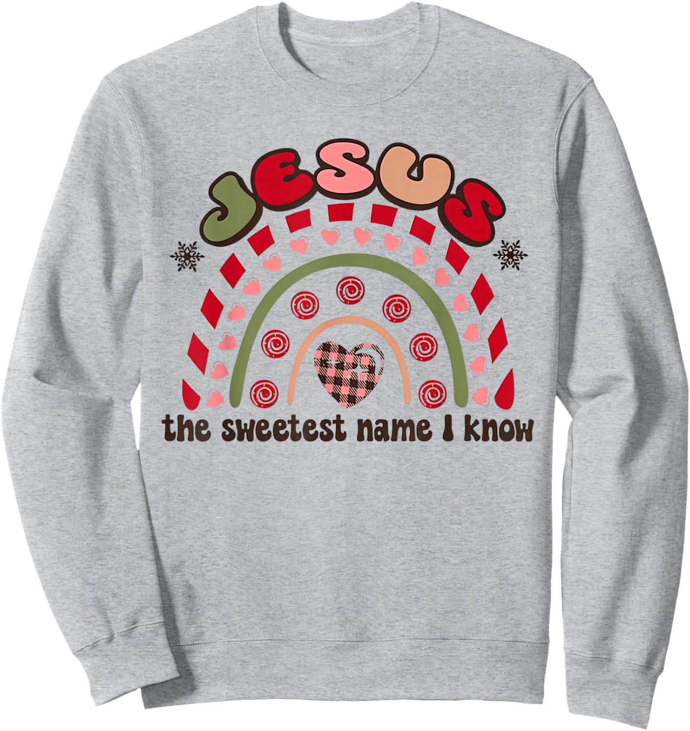Jesus The Sweetest Name I Know Christian Xmas Retro Holiday Sweatshirt - Sweatshirt | Ash