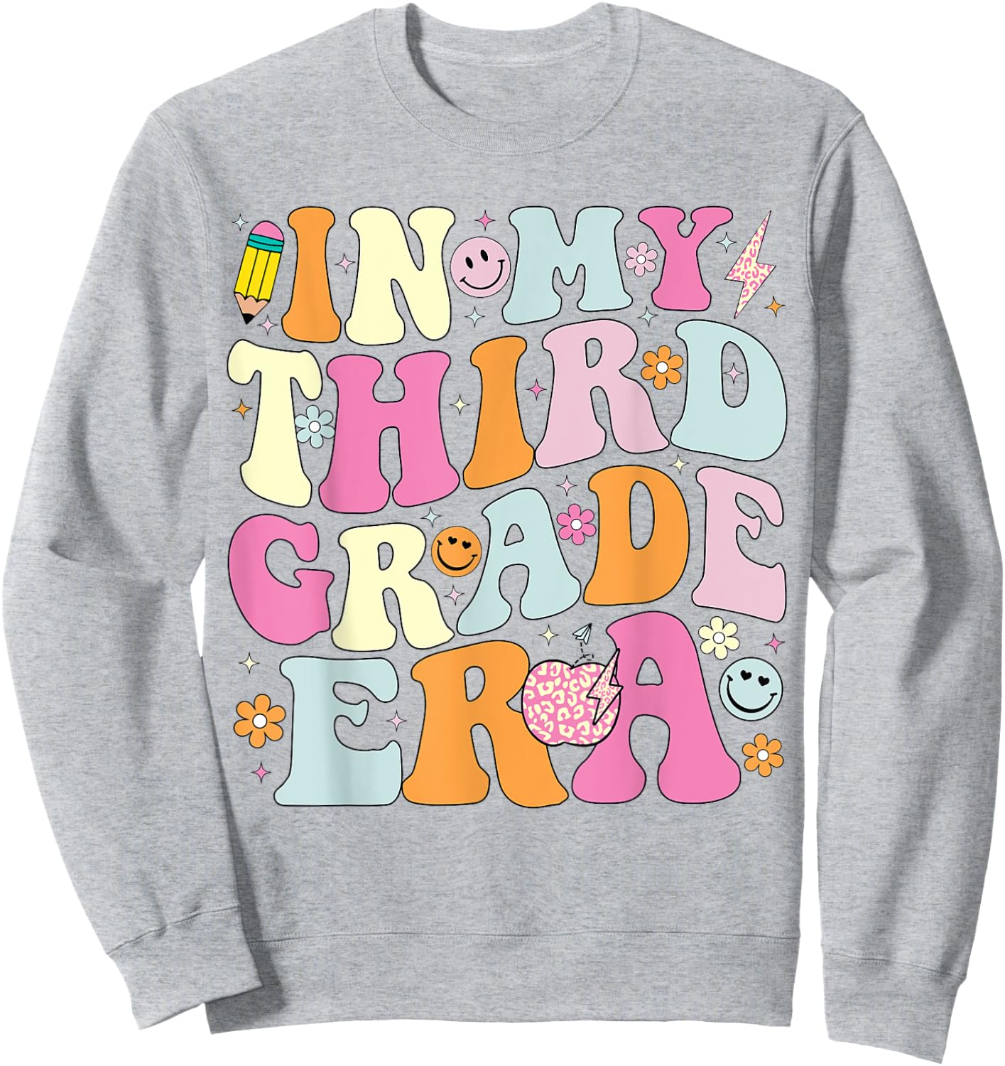 In My Third Grade Era 3rd Grade Era Teacher Back to School Sweatshirt - Sweatshirt | Ash