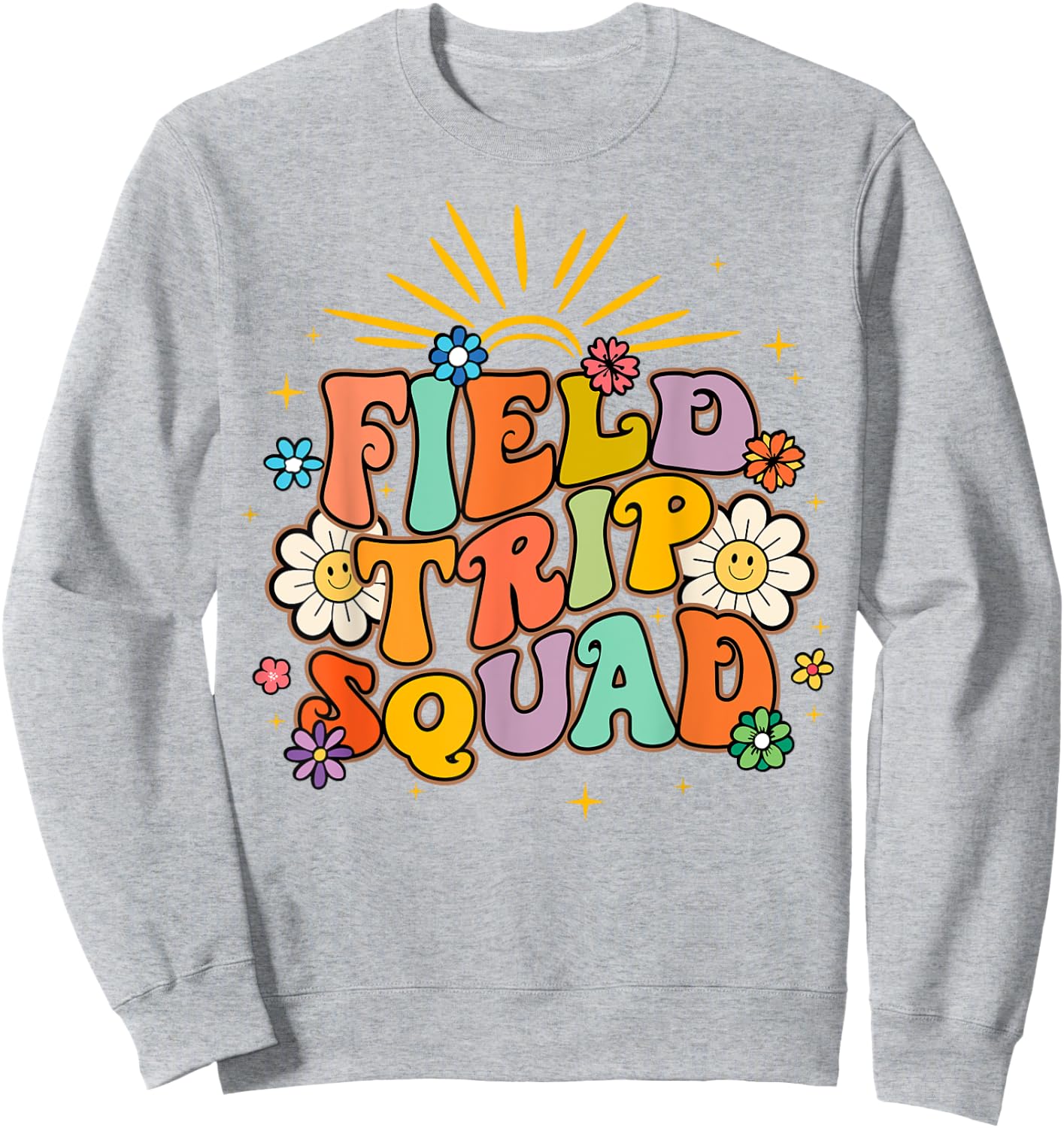 Hippie smile Face Field Trip Squad Groovy Field Day 2025 Sweatshirt - Sweatshirt | Ash
