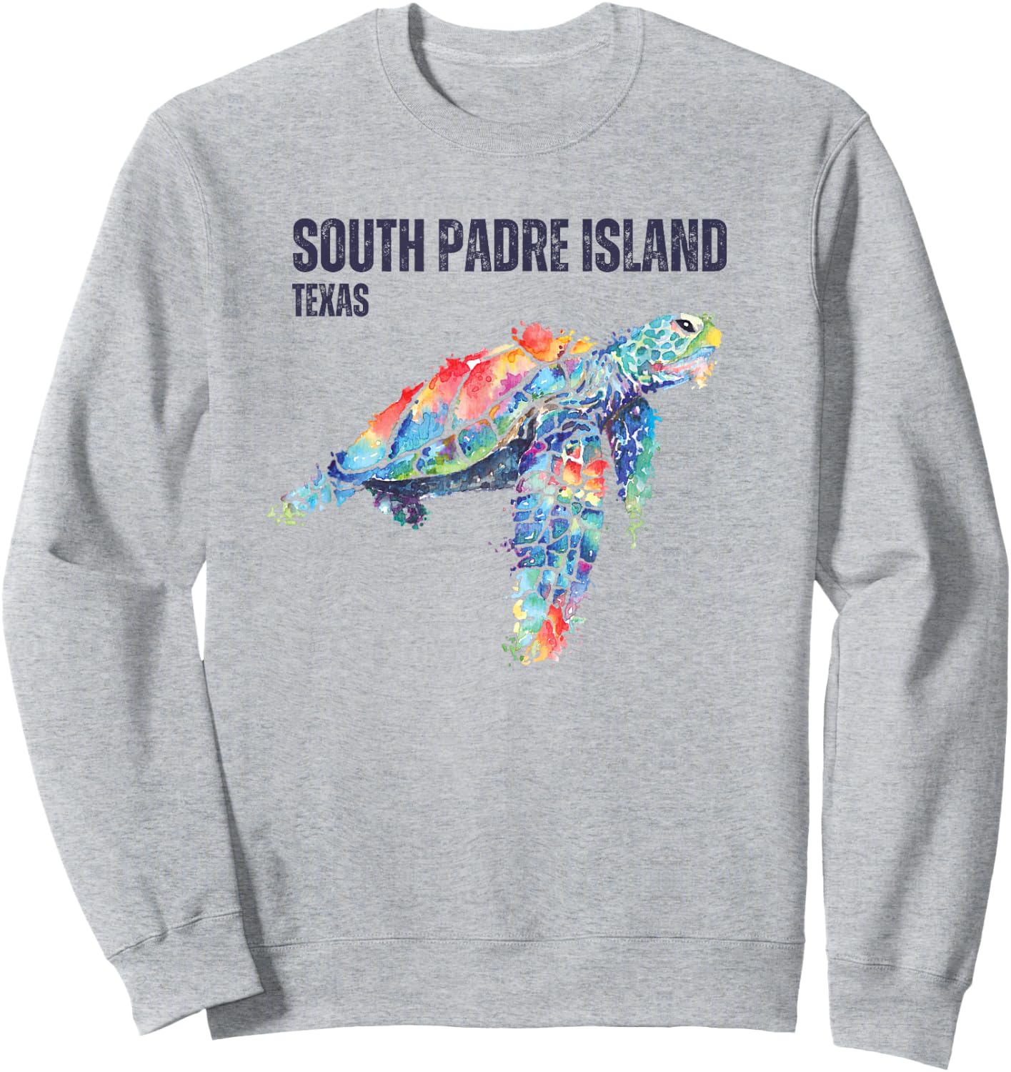 South Padre Island Texas South Padre Sea Turtle Sweatshirt - Sweatshirt | Ash
