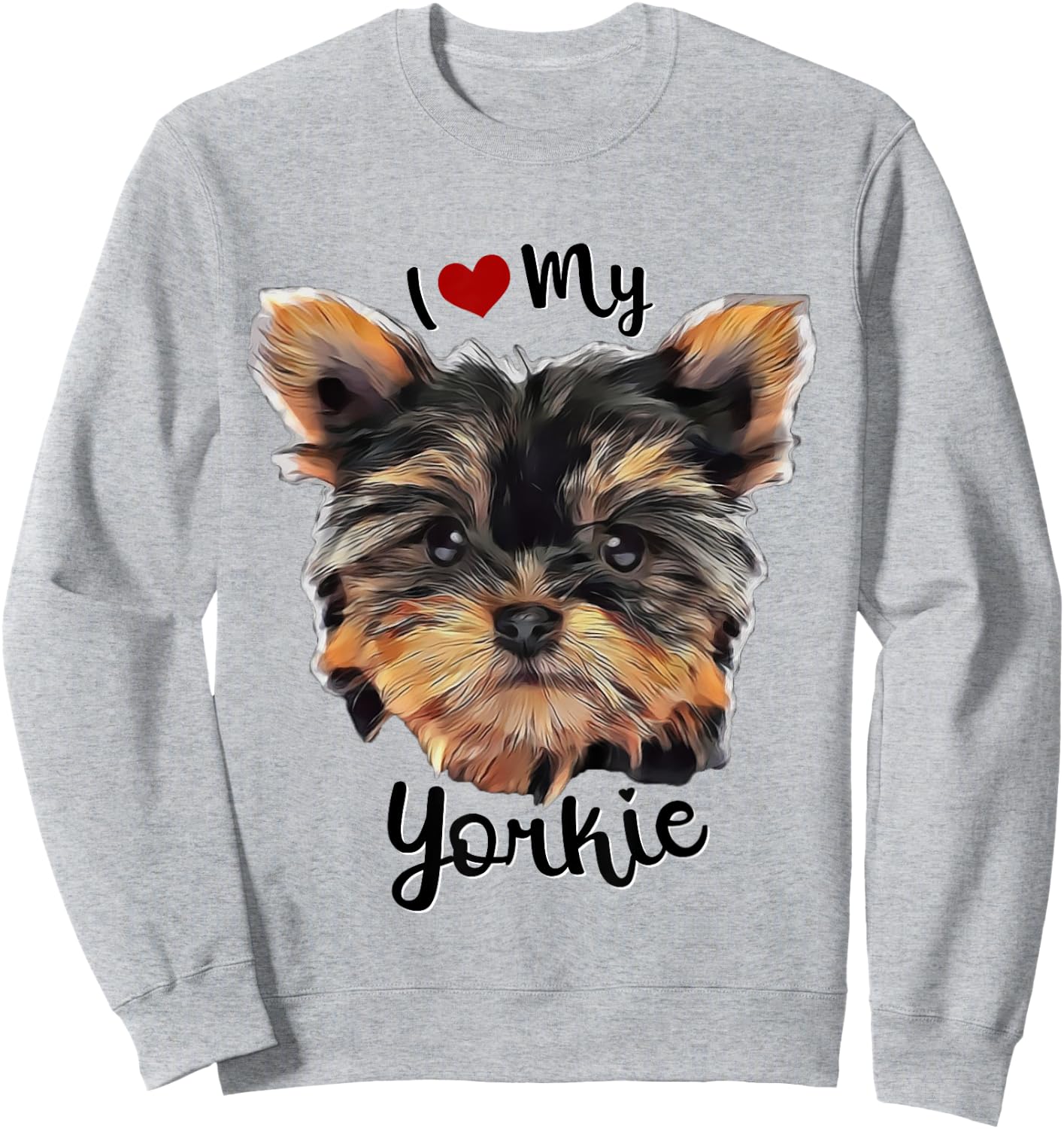 Cute Yorkie I Love My Yorkie Dog Lover Breed Puppy Men Women Girls Kids Sweatshirt - Sweatshirt | Ash