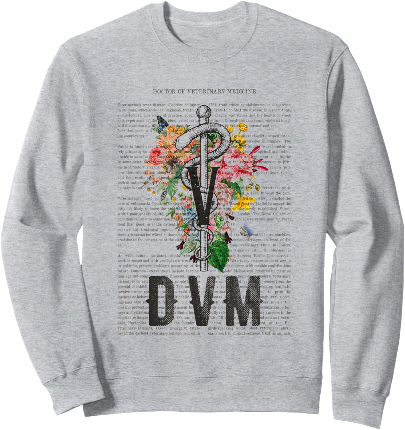 Doctor of Veterinary Medicine DVM Veterinarian & Vet Tech Sweatshirt - Sweatshirt | Ash