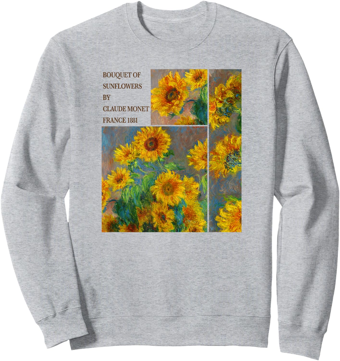 Bouquet Of Sunflowers By Claude Monet France 1881 Painting Sweatshirt - Sweatshirt | Ash