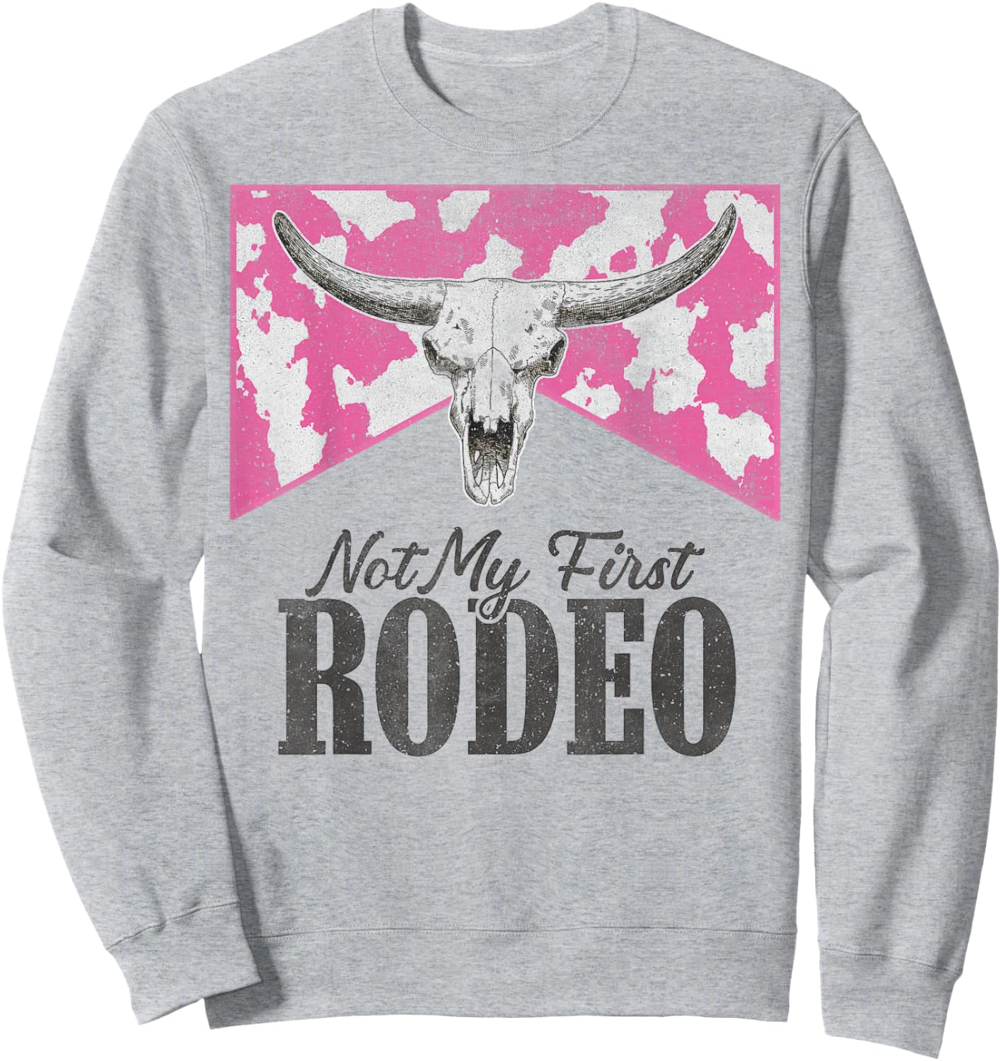 Leopard Bull Skull Western Life Country Not My First Rodeo Sweatshirt - Sweatshirt | Ash