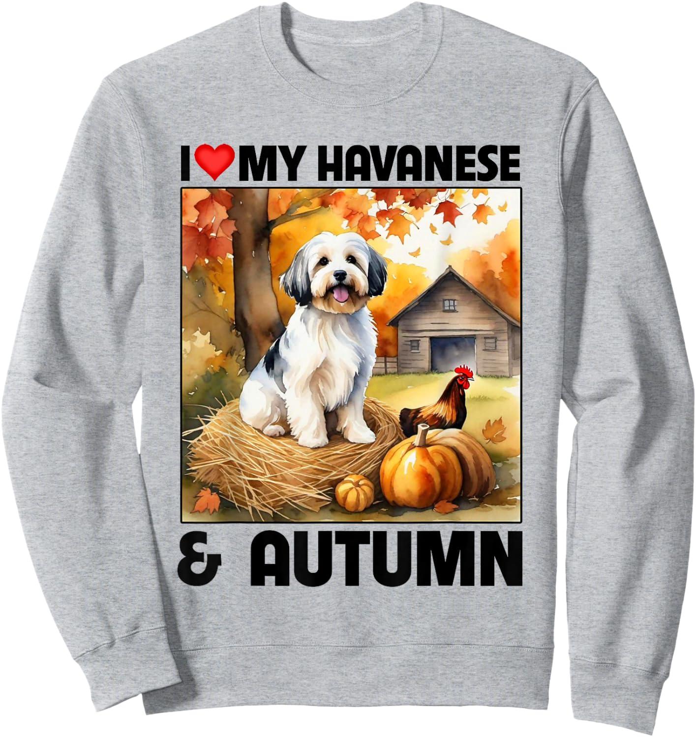 I Love My Havanese and Autumn Fall Leaves Pumpkin Havapoo Sweatshirt - Sweatshirt | Ash