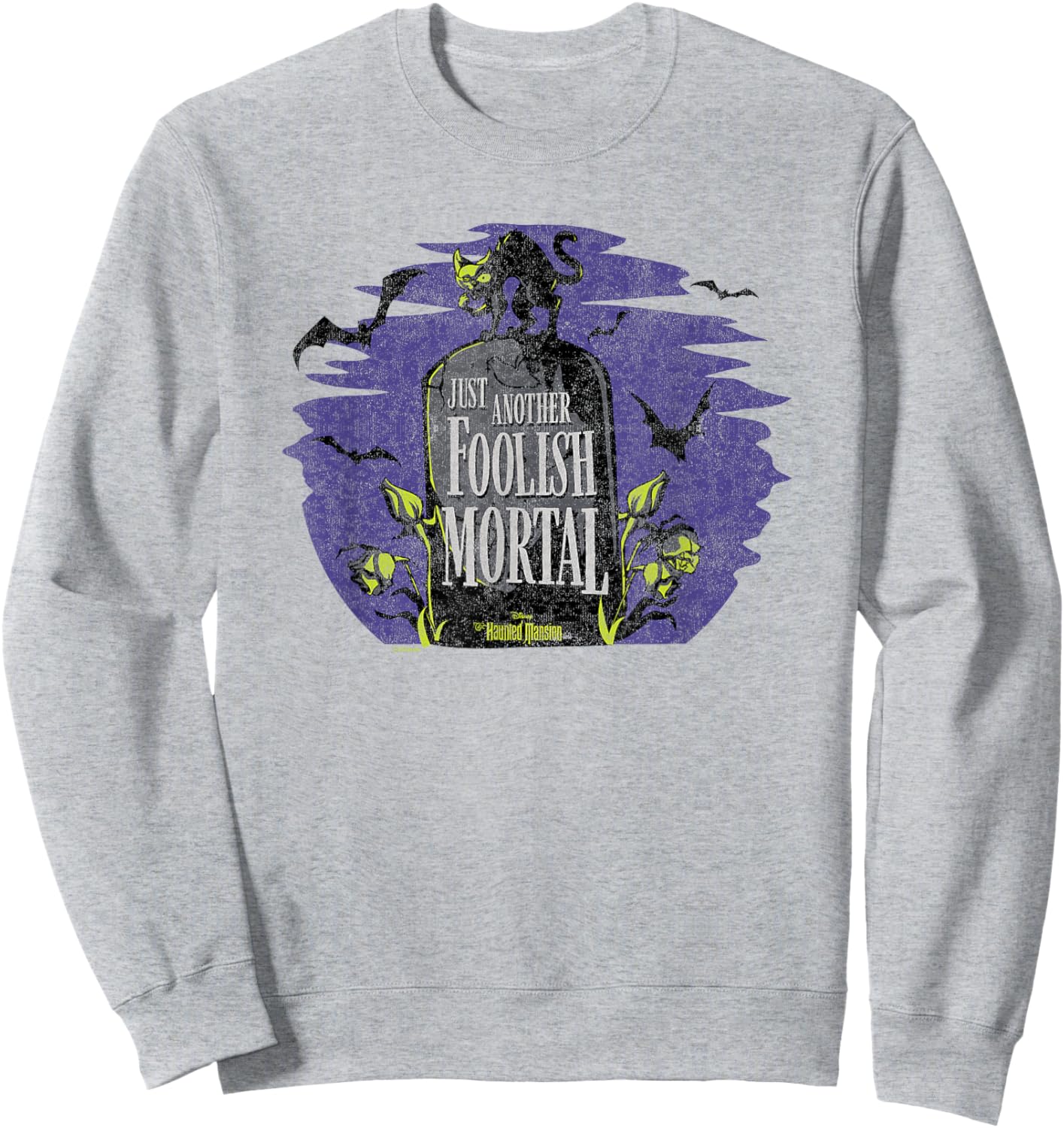 Haunted Mansion Parks Attraction - Another Foolish Mortal Sweatshirt - Sweatshirt | Ash