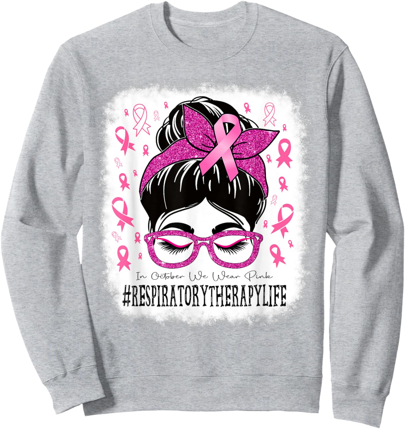 Respiratory Therapy Messy Bun Women Breast Cancer Awareness Sweatshirt - Sweatshirt | Ash