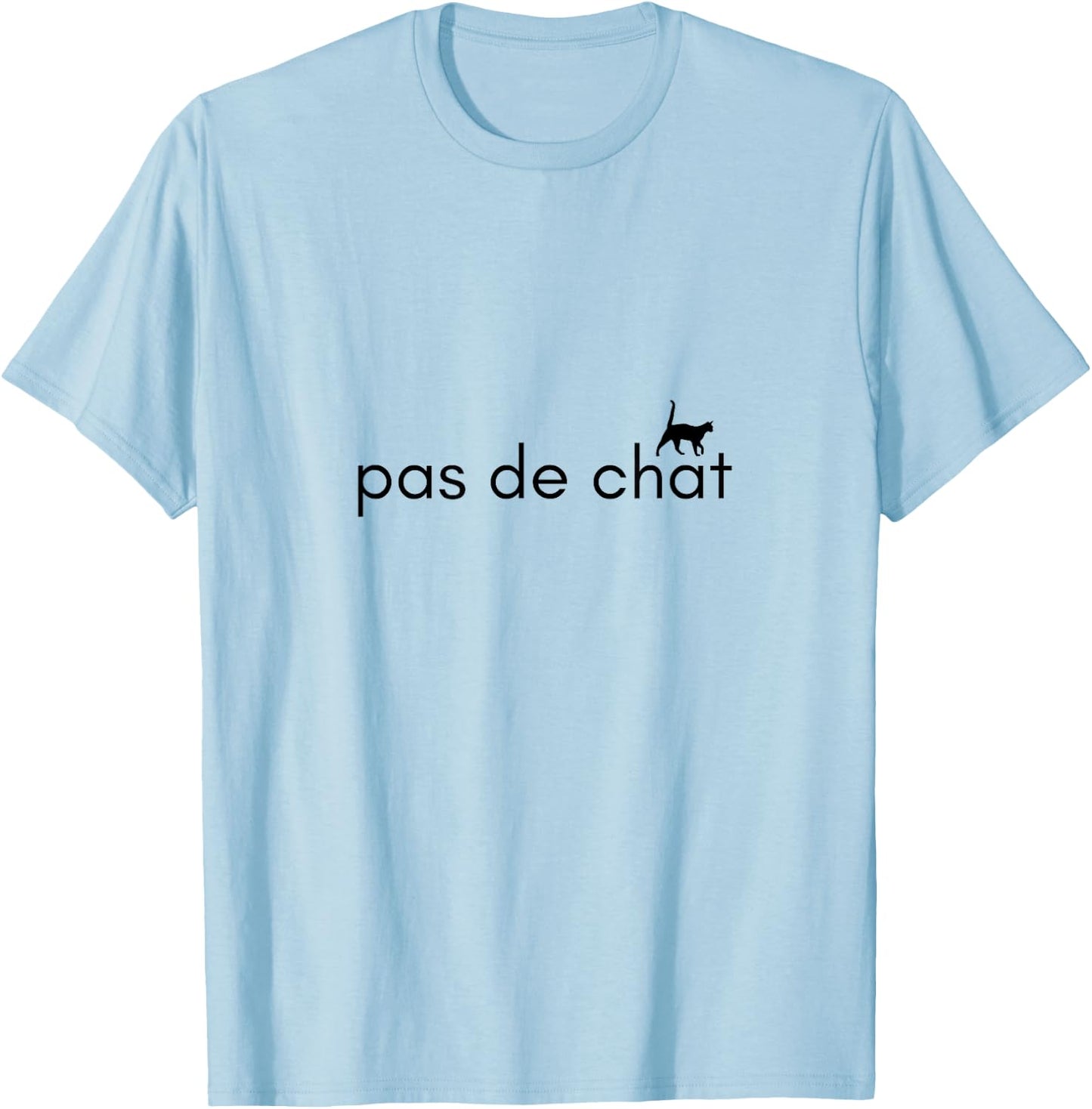 Pas de Chat (Step of the Cat) Ballet French T-Shirt - T-Shirt | Light Blue