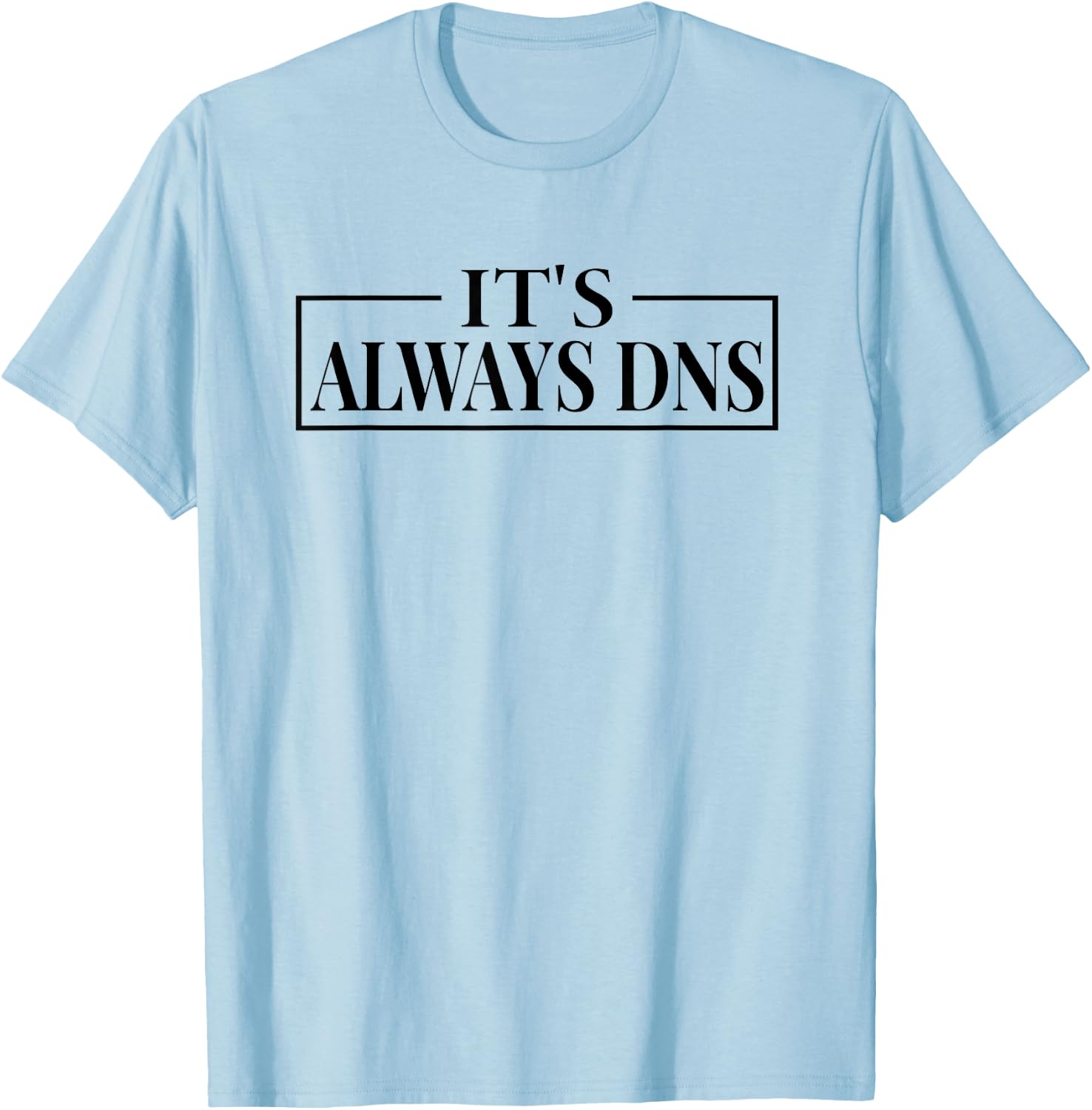 Network Technician Funny Sayings for VLAN T-Shirt - T-Shirt | Light Blue