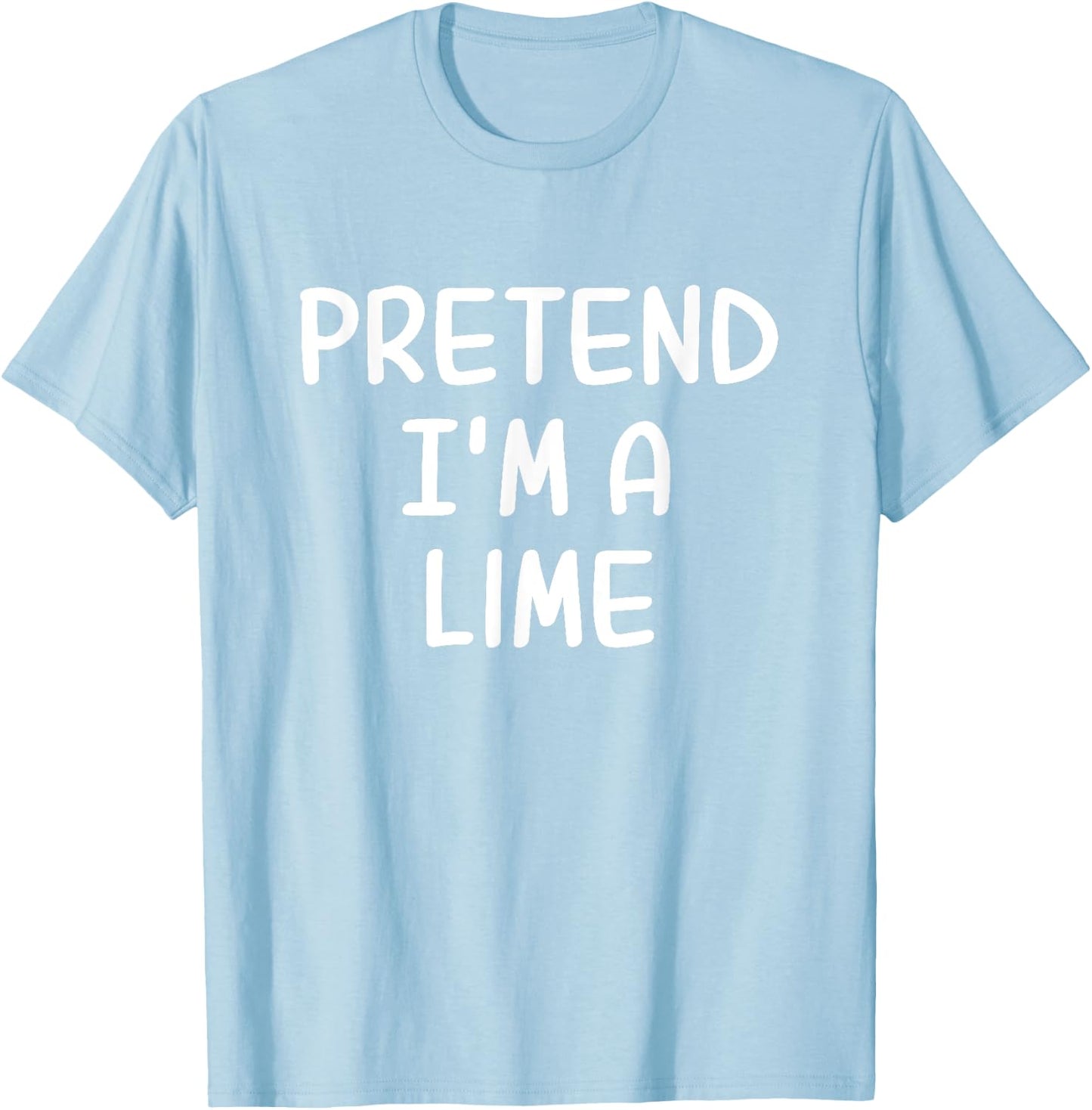 Funny Halloween Party Xmas Lazy Pretend I'm a Lime T-Shirt - T-Shirt | Light Blue
