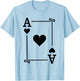 Playing Cards Costume - Ace Hearts Card - Ace Card T-Shirt - T-Shirt | Light Blue