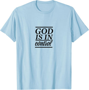 God Is In Control Slogan ,Christian Clothing,Christian T-Shirt - T-Shirt | Light Blue