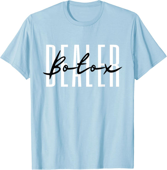 Botox Dealer Syringe Cosmetic Aesthetic Nurse Cosmetic T-Shirt - T-Shirt | Light Blue
