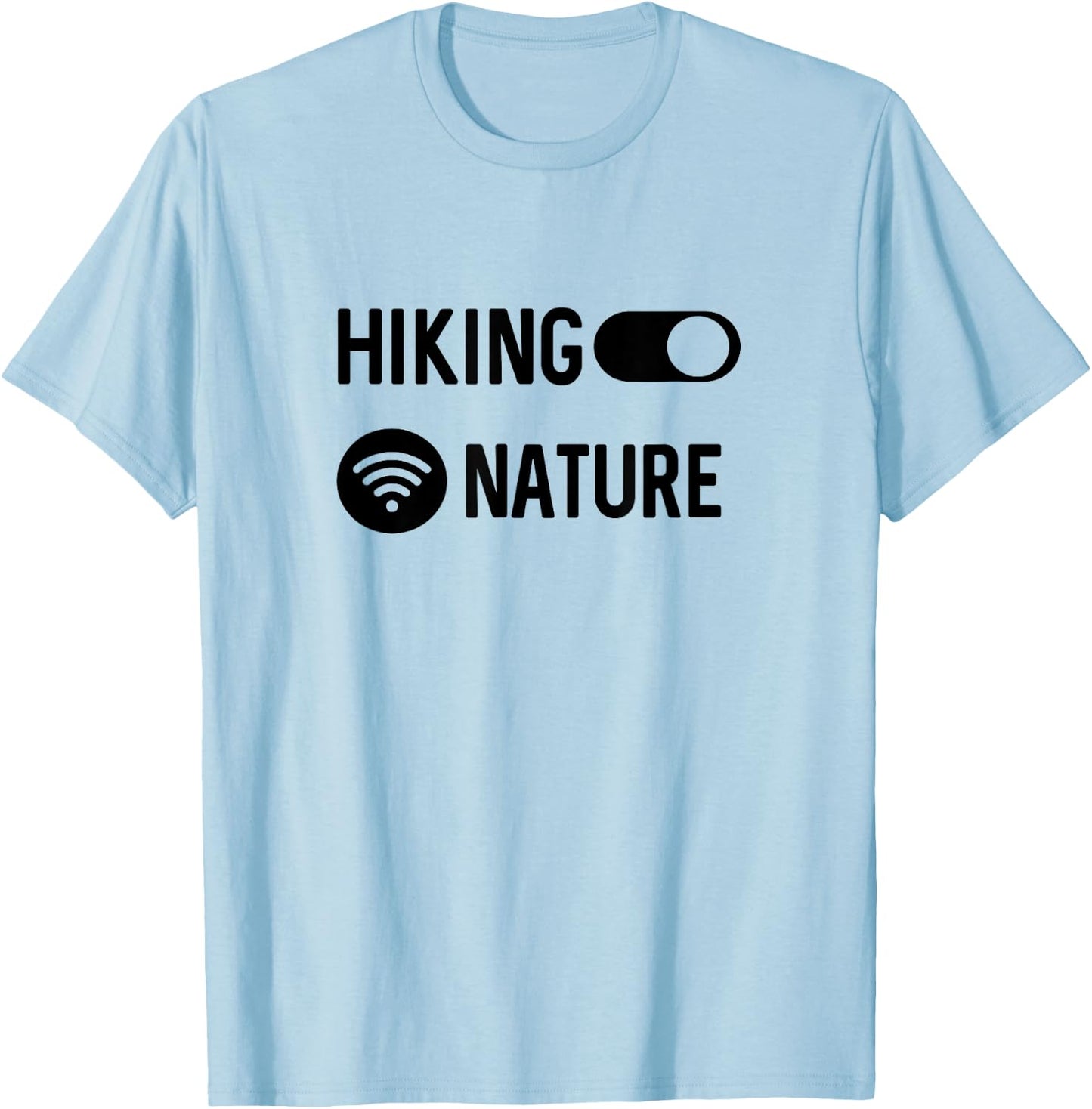Connected To Nature Hiking Hiker T-Shirt - T-Shirt | Light Blue
