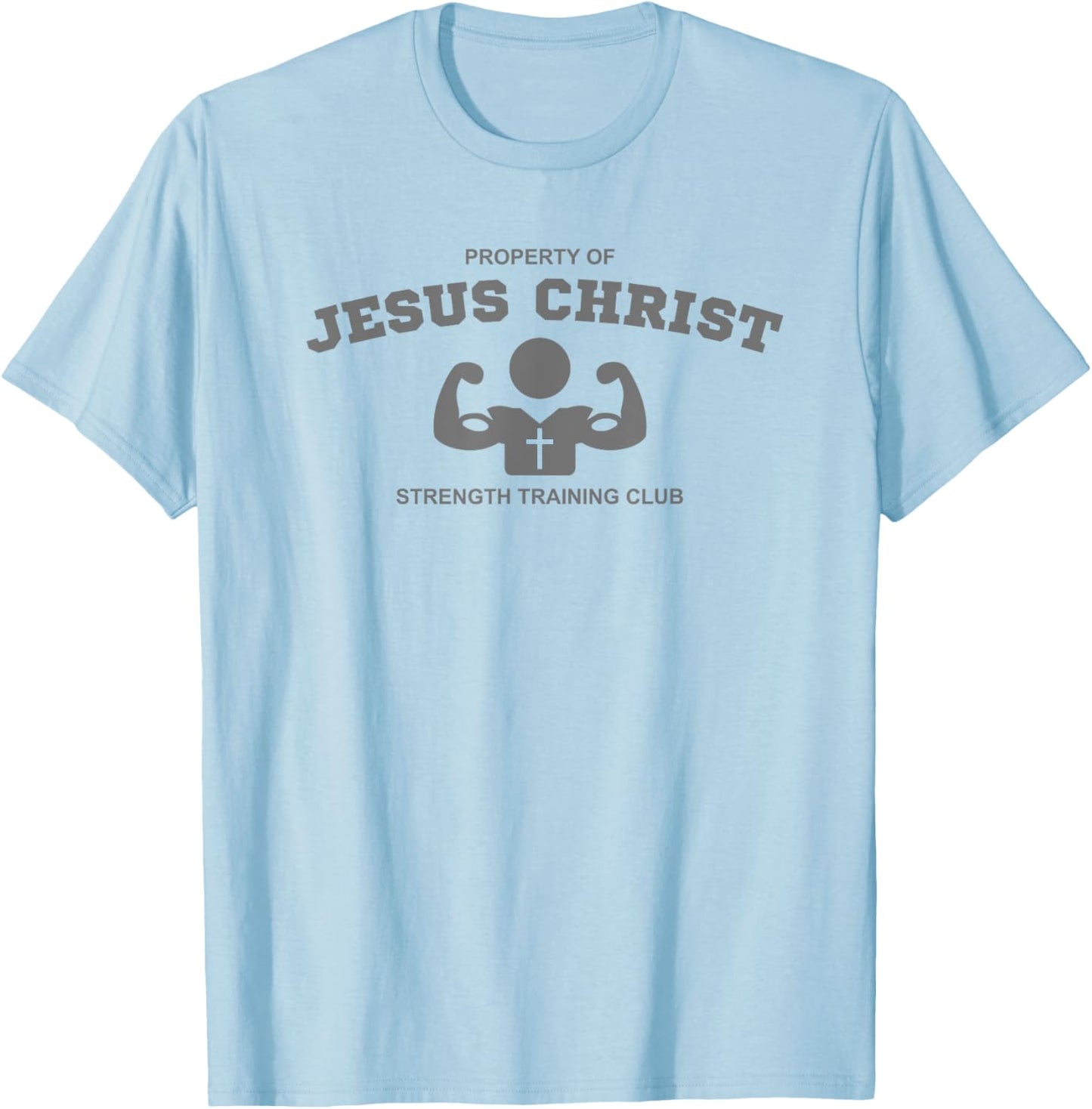 Christian Fitness Jesus Workout Gym Strength Training T-Shirt - T-Shirt | Light Blue