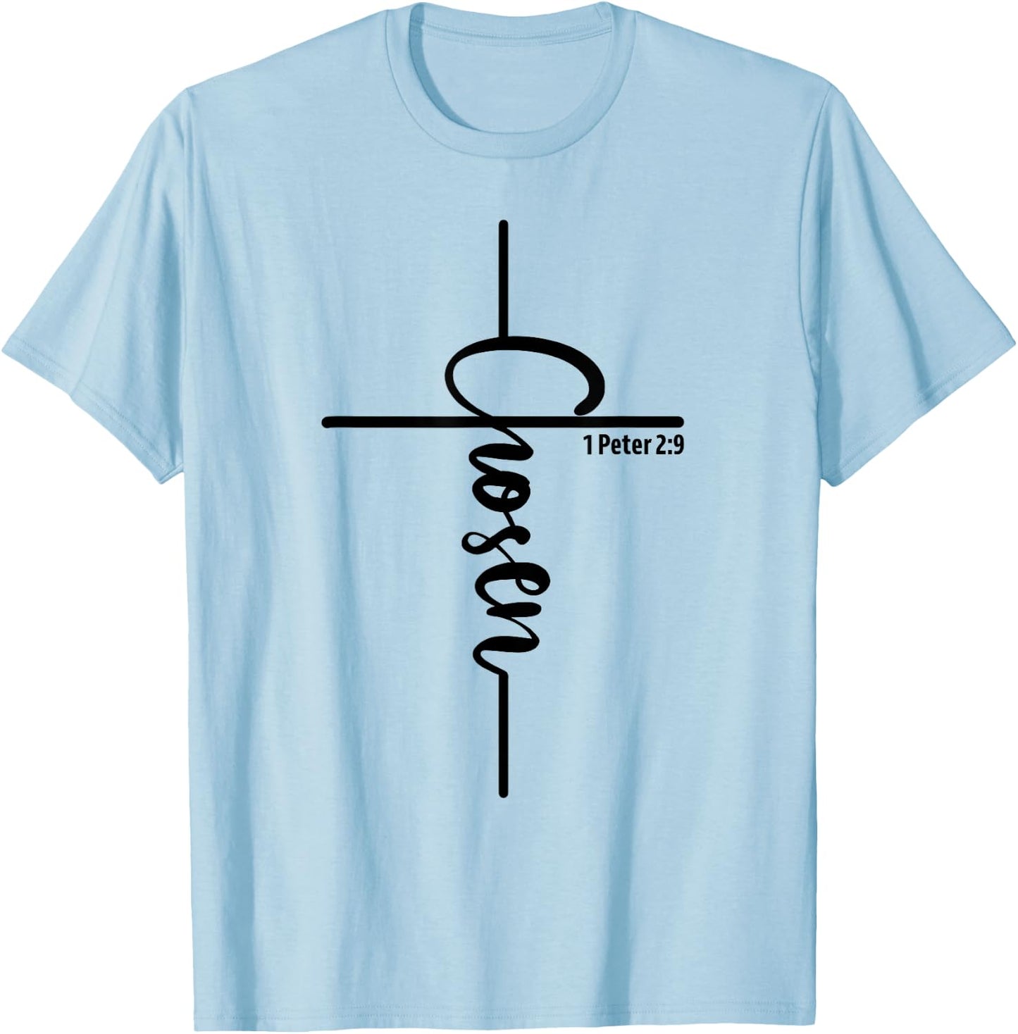 Chosen 1 Peter 2:9 Christian Faith Jesus Cross T-Shirt - T-Shirt | Light Blue