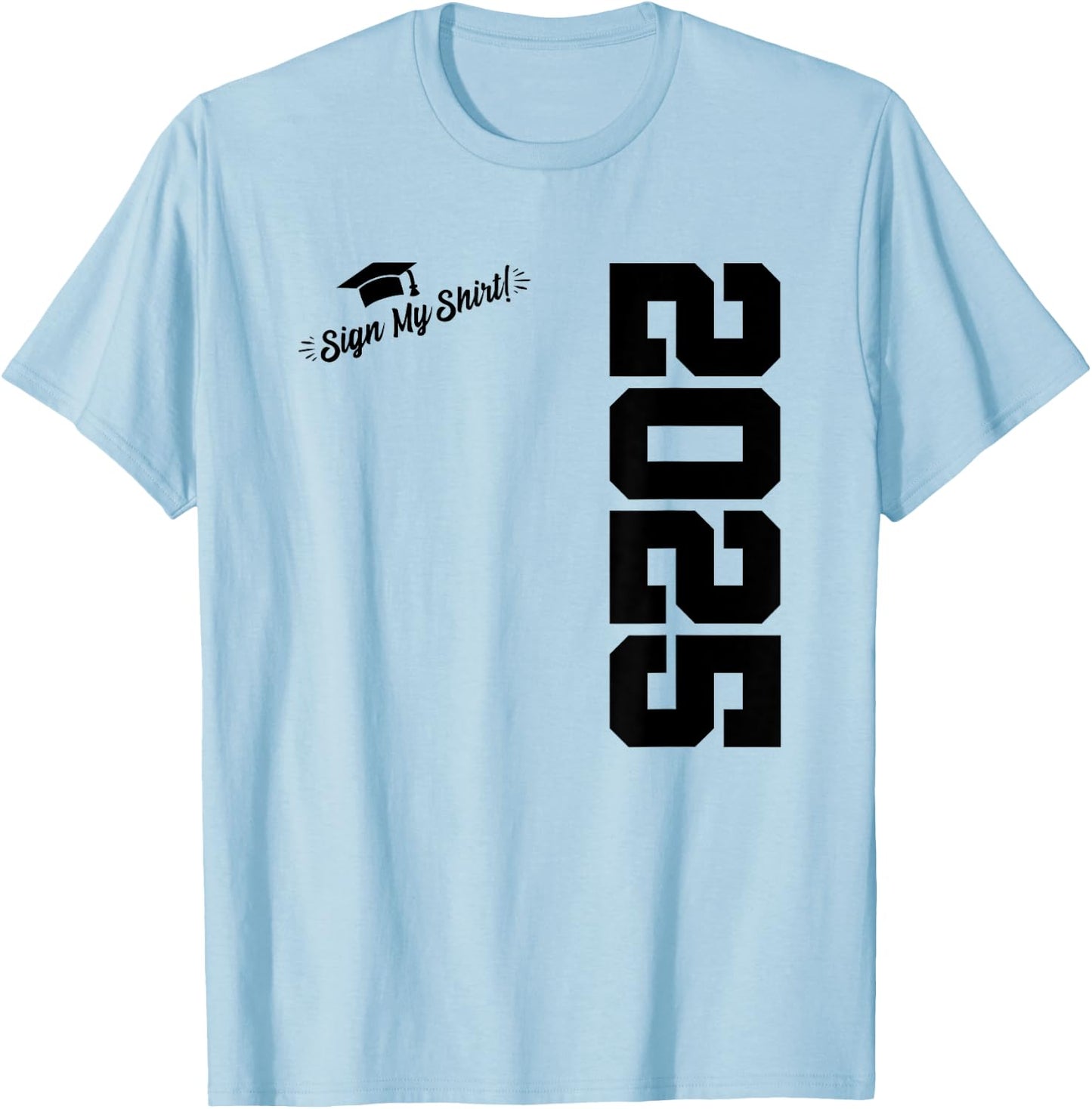 2025 Senior Graduation - Autograph Shirt - Class of 2025 T-Shirt - T-Shirt | Light Blue