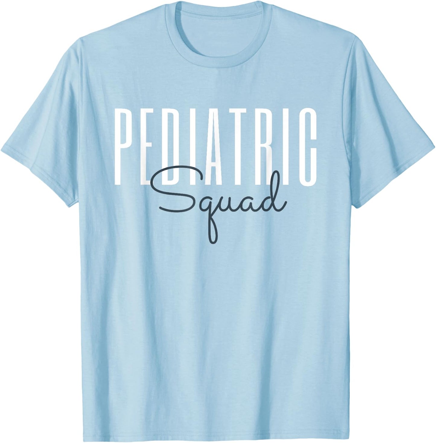 Pediatric Squad Pediatric Occupational Therapy PED T-Shirt - T-Shirt | Light Blue