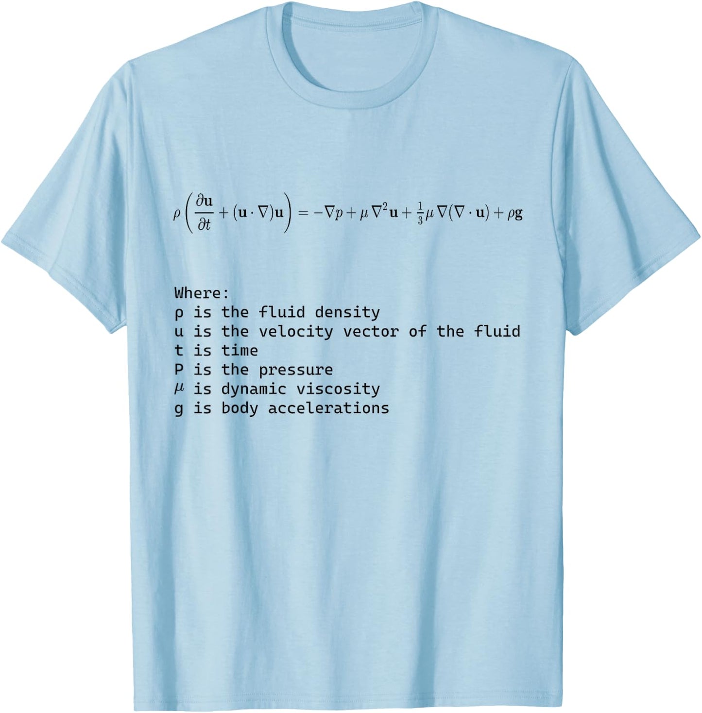 Navier Stokes Equation Fundamental Fluid Dynamics T-Shirt - T-Shirt | Light Blue