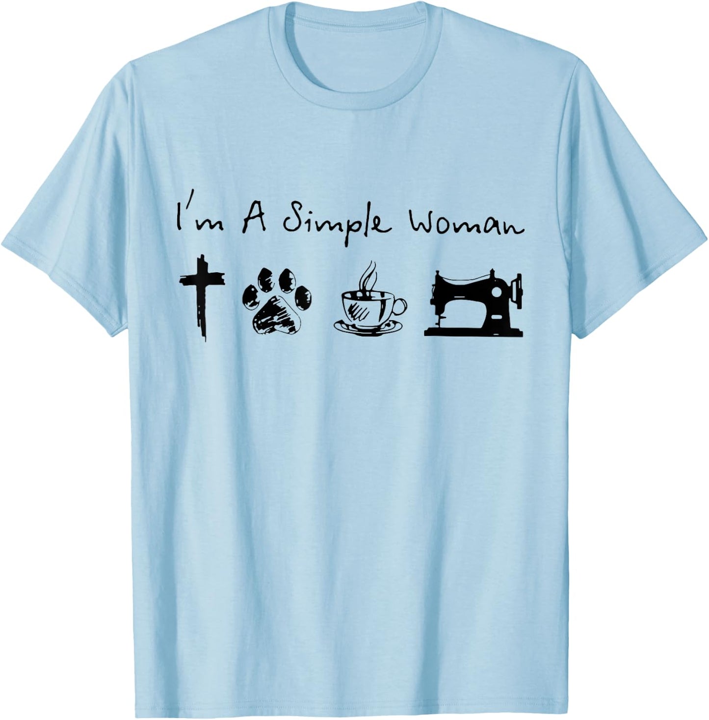 I'm A Simple Woman Jesus Dogs Cats Coffee Sewing Quilting T-Shirt - T-Shirt | Light Blue