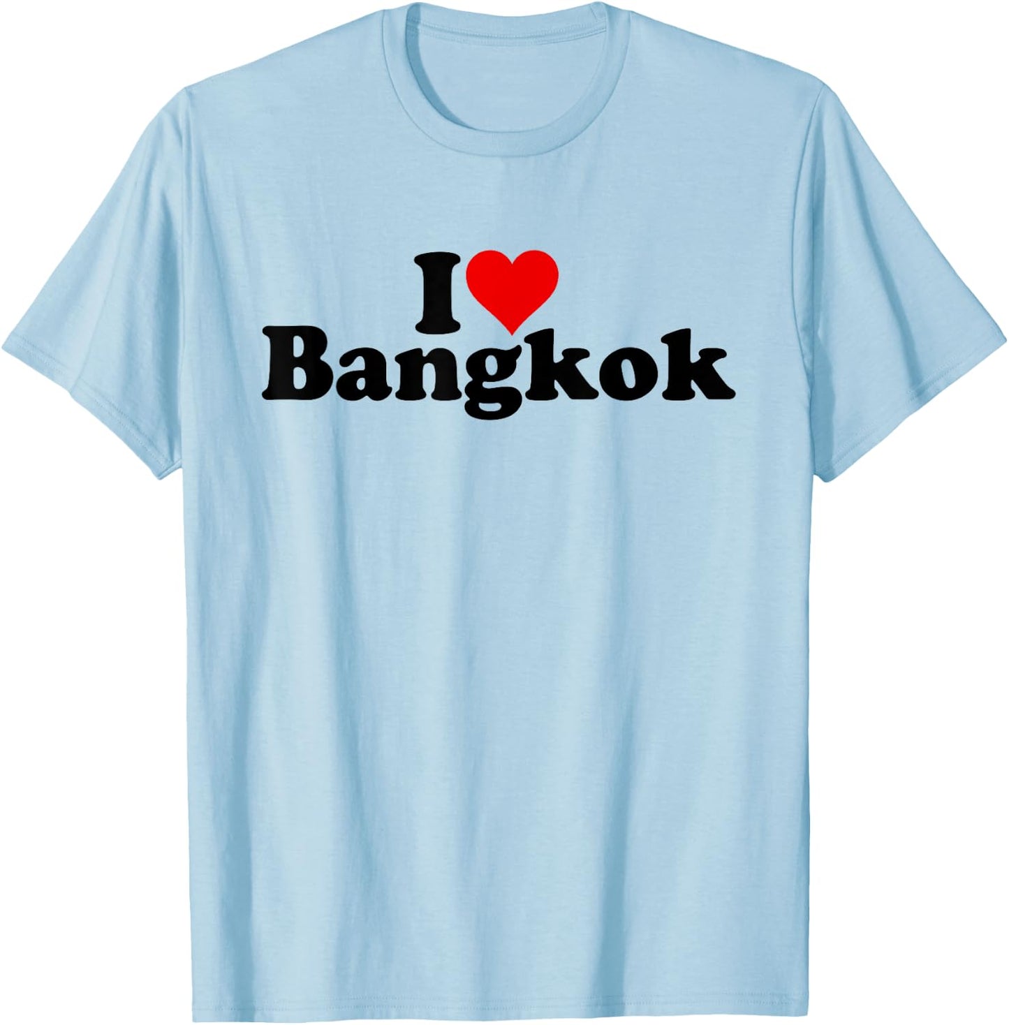 I Love Heart Bangkok Thailand Bk Bkk T-Shirt - T-Shirt | Light Blue