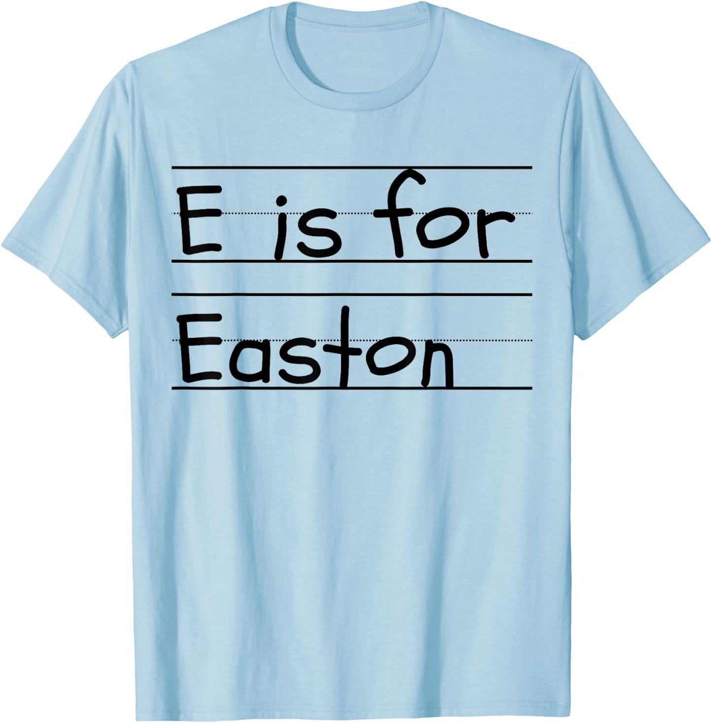 Personalized E is for Easton Name Student Kindergarten T-Shirt - T-Shirt | Light Blue