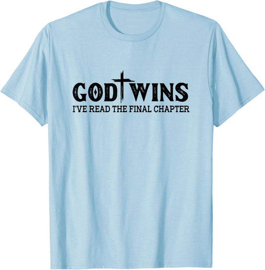 God Wins I Ve Read The Final Chapter Christian Cross Women T-Shirt - T-Shirt | Light Blue