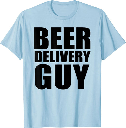 Beer Delivery Guy T-Shirt - T-Shirt | Light Blue