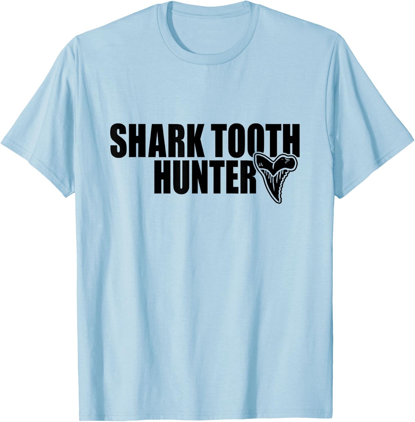 Shark Teeth Hunter Shark Paleontology Tooth Hunting T-Shirt - T-Shirt | Light Blue