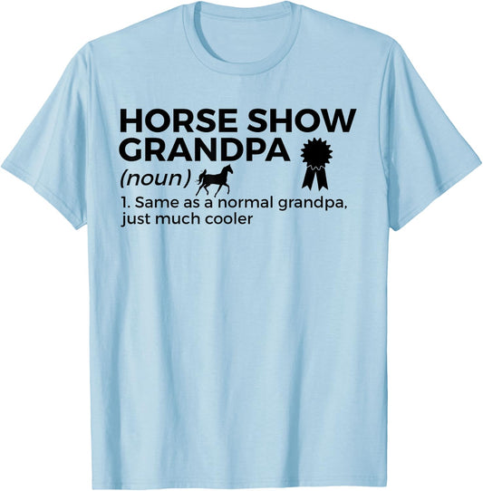 Funny Horse Show Grandpa Definition T-Shirt - T-Shirt | Light Blue